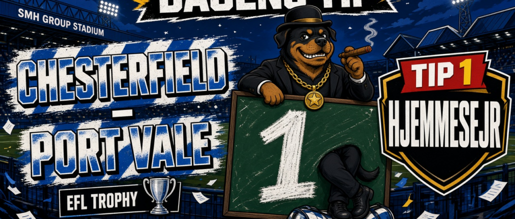 Dagens tip: Chesterfield – Port Vale, tip 1