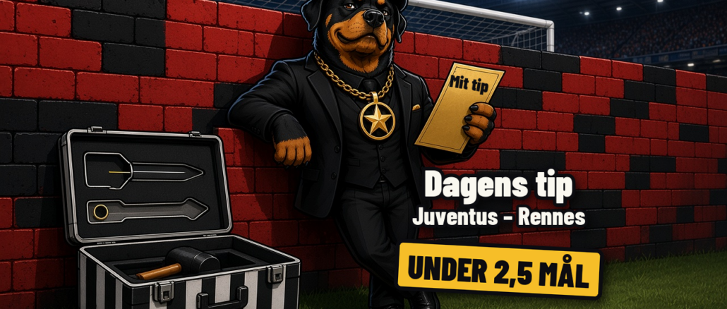 Dagens tip: Juventus – Rennes, under 2,5 mål – Rennes giver næsten intet væk i Europa, og Lepaul er ude