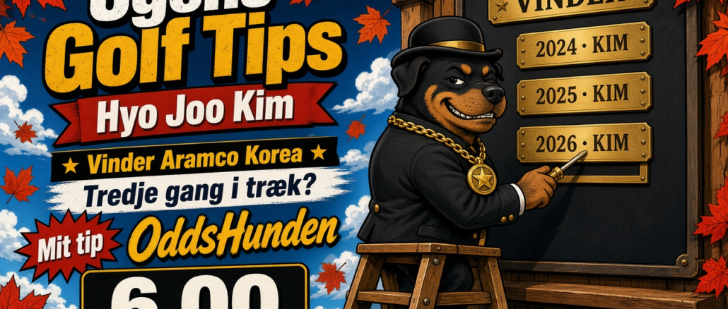 Ugens Golf Tips: Hyo Joo Kim vinder Aramco Korea – tredje gang i træk